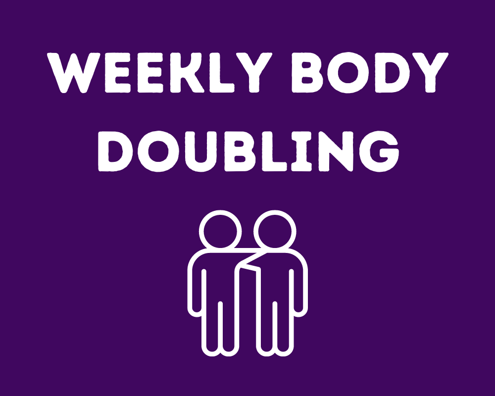 Weekly Body Doubling